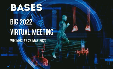 Supporting the BASES BIG 2022 virtual event: “BIG Steps Forward”
