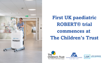 First UK paediatric ROBERT® trial commences at The Children’s Trust